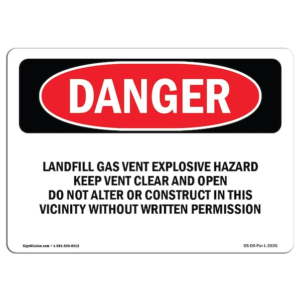 Signmission OSHA Sign, 10" Height, 14" Width, Rigid Plastic, Landfill Gas Vent Explosive Hazard Keep, Landscape OS-DS-P-1014-L-2535 - main